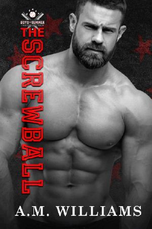 [Boys of Summer 03] • The Screwball